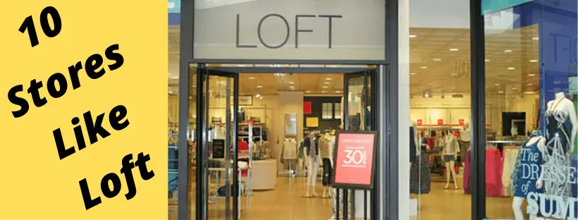 store like Loft